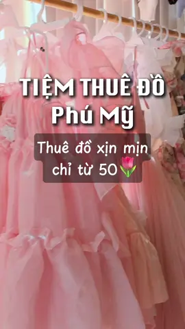 Tiệm cho thuê đồ Phú Mỹ sang xịn mịn, giá cực kì hssv #thuedo #thuedophumy #thuedovungtau #reviewthuedovungtau #thuedovungtaureview #tiemthuedo 
