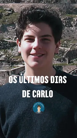 Os últimos dias do Beato Carlo Acutis #carlo #carloacutis #historia #padrepauloricardo #catolico #Deus #fé 
