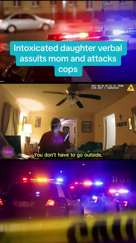 Intoxicated daughter verbally assaultes mom and attacks cops! Poor lady #crime #crimestories #crimetoks #crimestory #prison #viral #explorepage #foryou #viraltiktok #bodycamera #fypage #police #explor #tiktok #criminal #police #fypp #fypシ゚viral 