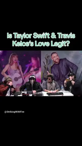Is Taylor Swift & Travis Kelce’s Love Legit?