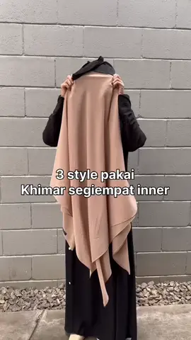 Tutorial Khimar sofia segiempat instan inner, suka style yang mana nih? #khimarinstan #segiempatinner #segiempatinstan 