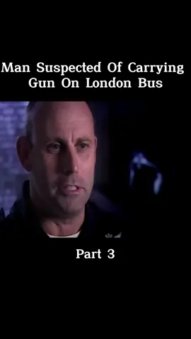 Man Suspected Of Carrying Gun On London Bus-part 3 #cops #copsoftiktok #police #bus #london #fyp #foryou