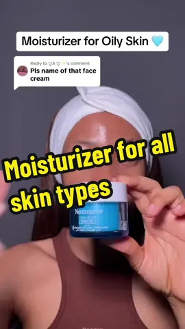 Replying to @ꨄ︎A ꨄ︎✨ Moisturizer for all skin types  @Neutrogena hydro boost water gel moisturizer 🩵💦 #skincareviral #skinhealth #moisturizer #moisturizerforoilyskin #moisturizerviral #SkinCare101 #skinhealth #trending #teamwork #skincareproducts #fyp 