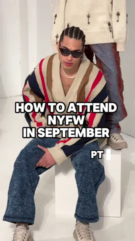 How to attend New York Fashion Week. Part 2. Tips to attend nyfw in September 2024 #nyfw #nyfw24 #fashiontiktok #fashioncommunity #howtoattendnyfw 