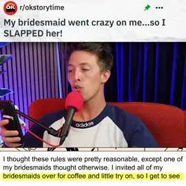 My bridesmaid went crazy on me...so I SLAPPED her! #reddit #redditstories #redditreadings #reddit_tiktok 