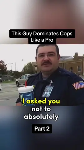 Part 2|| This Guy Dominates Cops Like a Pro!👮‍♂️ #cops #cop #police #policeofficer #officer #citizen #rights #illegal #violation #law #lawsuit #ego #foryou 