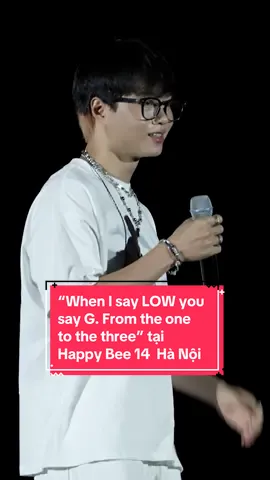 “When I say LOW you say G From the one to the three. Say LOW G” tại Happy Bee 14 Hà Nội #happybee #happybee14 #fptpolytechnic #LowG 