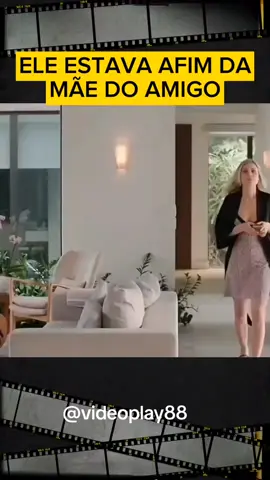 ELE ESTAVA AFIM DA MÃE DO AMIGO #filmes #series #fy #viral #foryou 