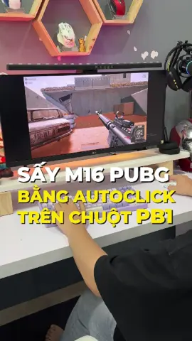 Hướng dẫn sấy M16 PUBG bằng auto click trên chuột INPHIC PB1 #xuhuong #fyp #chuotgaming #huongdan #sidotech 