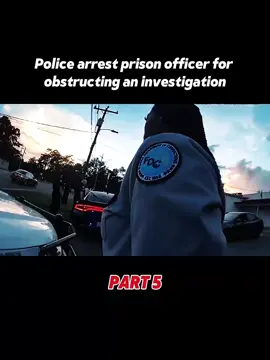 What happened when the prison officer obstructed the investigating police. #usa🇺🇸 #copstiktok