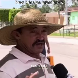 Pérolas Brasileiras  #memes #perolasbrasileiras #fyp 