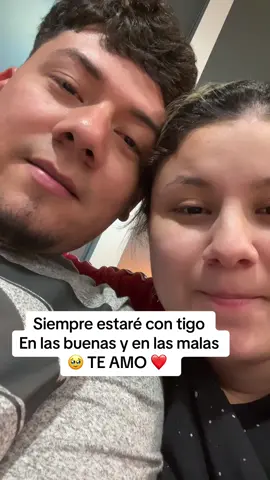 ❤️😢 siempre estare con tigo en las buenas y en las malas 💥Te amo @Tilin503 #paratiii #viraltiktok #salvadoreñas503🇸🇻♥️👌 