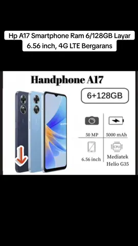 ##Hp #a17 A17 #smartphone Smartphone #ram Ram #6/128GB 6/128GB #layar Layar #6.56inch, 6.56 inch, #4G 4G #lte LTE Bergaransi #CapCut 