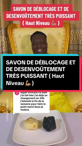 Réponse à @Adoko Tatiana SAVON DE DÉBLOCAGE ET DE DESENVOÛTEMENT TRÈS PUISSANT ( Haut Niveau 💪🏽 ) #benin🇧🇯 #france🇫🇷 #canada_life🇨🇦 #astucetiktok #astuce @Axel Merryl @Bovann @Lachichi Oyono GUESTAPOO #viral #togolais228🇹🇬 #usa #usa🇺🇸 #germanytiktok🇩🇪🇩🇪🇩🇪 #ATTIRANCE #burkinatiktok🇧🇫 #niameyniger🇳🇪💃🏻🔥 #suisse🇨🇭🇨🇭🇨🇭swizerland #haïtientiktok🇭🇹 #cotedivoire🇨🇮 #camerountiktok🇨🇲237🥰 #togolais228🇹🇬 #viral #españa #españa🇪🇸 #italy #italia #italy🇮🇹 #paris 