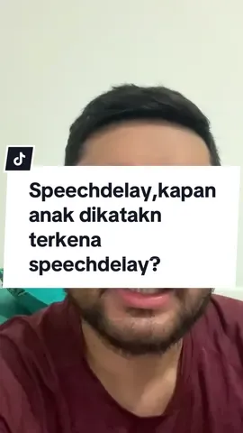 Speechdelay,kapan anak dikatakn terkena speechdelay? #speechdelay #speechdelaytheraphy #speechdelaytelatbicara #anaktelatbicara #anakausahngomong #sembuhspeechdelay #mengatasianaktelatbicara #videolebihpanjang #CapCut 