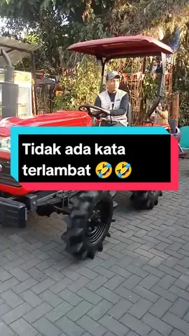 Definisi: Tidak ada kata terlambat 🤣  #traktor #bermain #hiburan #odongodong #emakemak  #hiburan#hiburantiktok#lucu #masakecilkurangbahagia #keretamainan #pesawat  #bahagiaitusederhana #viral #viralvideo#ngakak #kocak  #viraltiktok #ngakakkocak #ngakakparah #ngakakabis #trending #asalkaubahagia  #ketawa #emak #emak2hits #fyp #fypシ #fypシ゚viral #fypage 