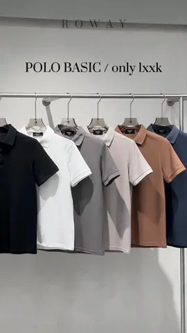 Polo basic / giá chỉ 1xxk. Update 6 gam màu trung tính, dễ mặc và dễ mix match đồ. #xuhuong #roway #foryou #trending #mixset 