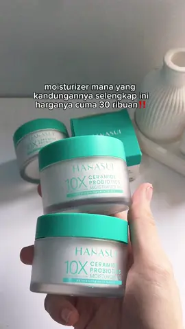 KENAPA INI GA VIRAL⁉️👊🏻PADAHAL SEBAGUS ITU 😭 #moisturizer #hanasui #foryou #fyp #foryou #xybca #fypシ #fypシ゚viral 