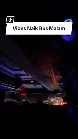 vibes naik bis malam arah barat #sahabat168trans #explorebuslovers #longervideos #168trans 