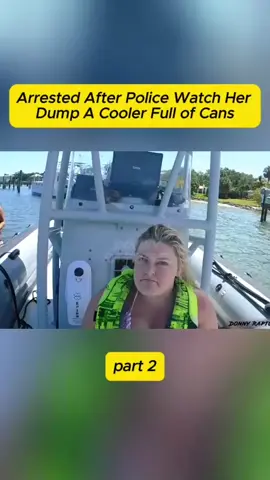 Arrested After Police Watch Her Dump A Cooler Full of Cans #cops #copsontiktok #copstiktok #police #policeofficer #policeoftiktok #bodycam #news #crime #truecrimetiktok