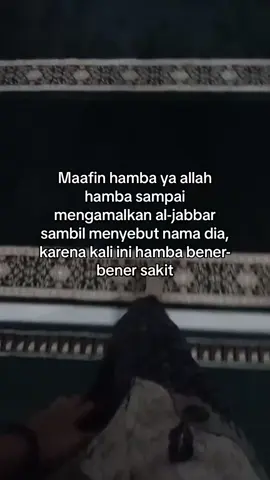 Maaf🥺 #aljabbar #kifaratitunyata #qoutesislami 