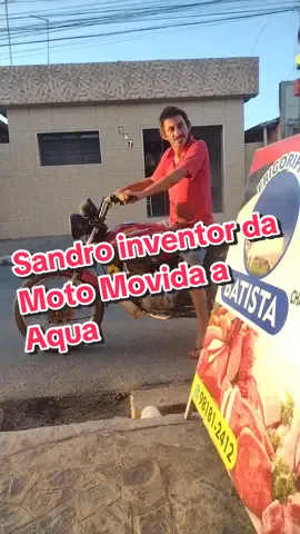 Paraibano Sandro inventor da Moto Movida a Aqua #nordeste #paraiba #inteligente #viraliza #sergiobtr10 #curiosidades @🇧🇷SÉRGIO BTR10🇧🇷 @SergioRomao 