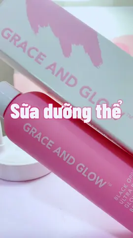 Sữa dưỡng thể Grace and Glow #duongda #suaduongthe #graceandglow #lotion #goclamdep #chamsocda #unboxingvideo #viralvideo #trending #fypシ 