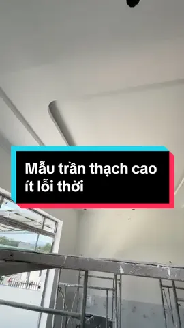 Mẫu trần thạch cao ít lỗi thời #dangtran #thachcao #celing 