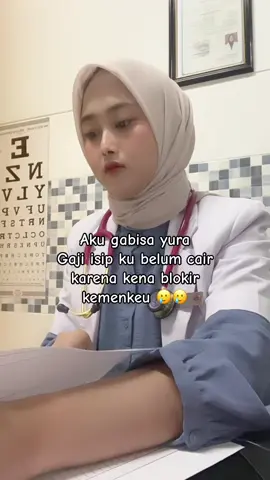 Dan gatau sampe kapan di blokirnya, aku yg anak yatim jadi tulang punggung keluarga ngandelin gaji isip harus gimana yuraaa 😭😭 #dokship #kemenkeu #kemenkes 