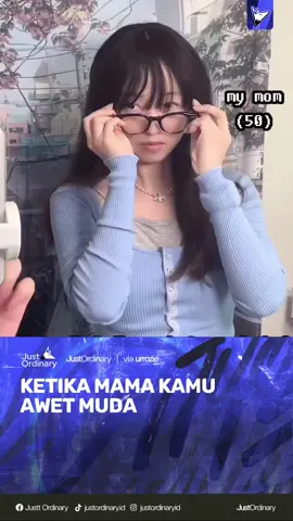 Mama muda gitu🥴 #JustOrdinary #JustOrdinaryNew #SmartWithJoy #JoyNetz #JustOrdinaryStudio #MythnaryStore #PointakuIndonesia #Fyp 