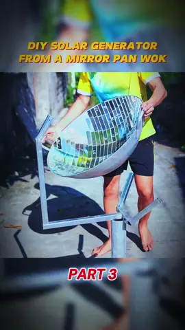 DIY Solar Generator From A Mirror Pan Wok #freeenergy #diyproject #generator #diygenerator #electrician 