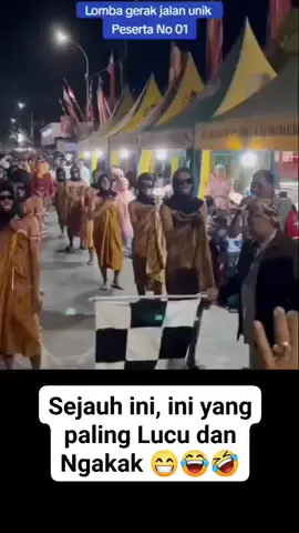 #gerakjalan17an #lucu_ngakak #terunik😛😻😱 #merdeka           Lomba gerak jalan unik..ngakak banget 😁🤣😂