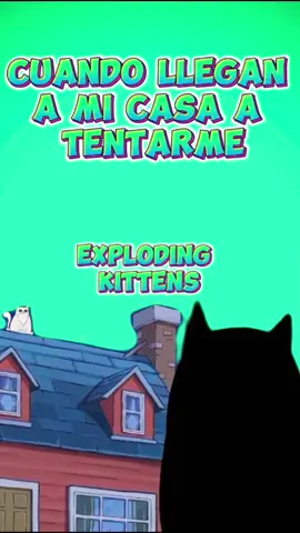 Cuando estas bien tranquilo en tu casa y llegan alguien con la tentación.  #CapCut #explodingkitten #gatitosexplosivos #meme #momazos #plantilla #pantallaverde #tentacion #casa #gato #greenscreen #compartir #sigueme #parati #fyp #humor #funny 
