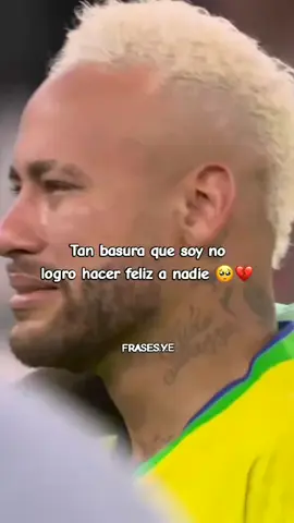 Soy una mrd 💔#fyp #paratiiiiiiiiiiiiiiiiiiiiiiiiiiiiiii #frasesdefutbol #futbol⚽️ #neymarjr10 #frasessad🥀 #parati 