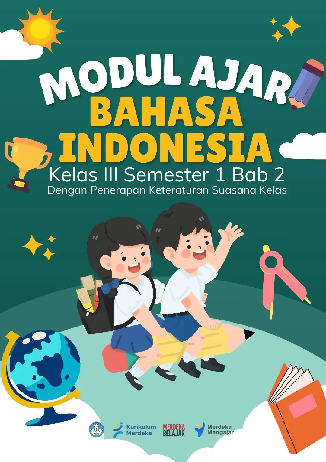 Kelas 3 Semester 1 Bahasa Indonesia Bab 2 Materi pokok Kalimat Tunggal #pmm #observasi #keteraturansuasanakelas 
