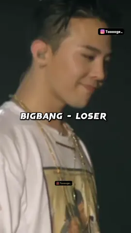 #中文 #bigbang #gd #gdragon #vip #loser #fyp #tiktok 