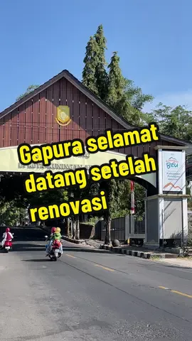Gapura selamat datang di Kuningan setelah renovasi #kuningan #kuninganjawabarat #gapura #selamatdatang #pesonakuningan 