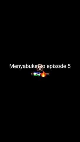 Menyabuketso episode 5 trailer coming soon