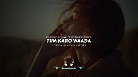 Tum Karo Waada 🎧❤️ ((JHANKAR))  (Slowed Reverb) AnmolzMusic 🎶 #tumkarowada #kumar #kumarsanu #uditnarayan #14august #viralvideo #tiktokteam #fo #foryou #foryoupage #slowed #slowedandreverb #plzunfrezemyaccount #plzviral🥺🥺🙏🙏foryoupage #plzviral🙏 #pakistan #jhankar #old #oldhindisong #90s #80s @tseriesofficial @Kumarsanu superb hit songs @Kumar Sanu @𝘽𝙤𝙡𝙡𝙮𝙬𝙤𝙤𝙙𝙂𝙡𝙞𝙩𝙯𝙮 @Bollywoodsong90s❤🌺 