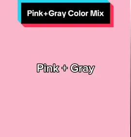 Gray + Pink Color Mix, Color Mixing #pink #gray #palette #colormixing #colormix #colormixer #pinkgray #color #colors #fyp