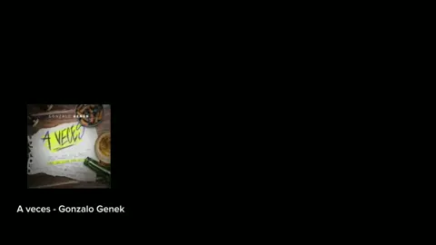 A veces >>> Gonzalo Genek #gonzalogenek #aveces #cantantemusica #peru #laletra #cancionesdeestados #amorr #escuchaesto 