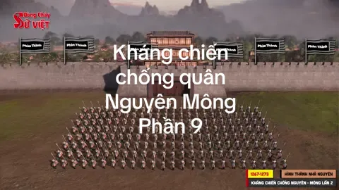 Nhà Nguyên hình thành và diệt nhà Tống, chuẩn bị xâm lăng Đại Việt (Kháng chiến chống quân xâm lược Nguyên Mông lần thứ 2 - năm 1285) #dongchaysuviet #thoikynhatran #khangchienchongquannguyenmong
