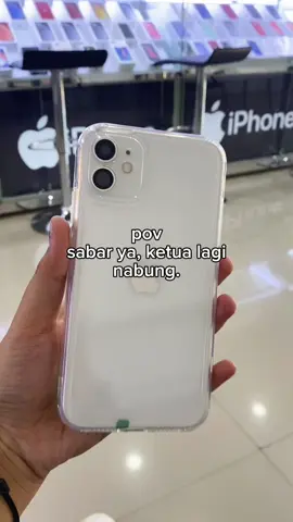 sabar ya kawan🫶🏻 #fyp #fypシ #iphone #iphone11 #white #trending #newiphone #tred #apple 