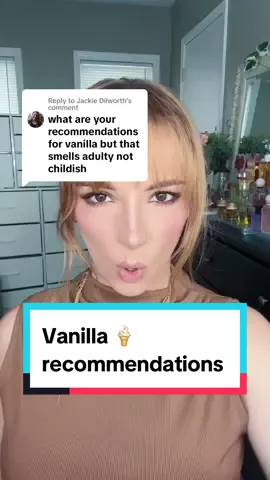 Replying to @Jackie Dilworth my vanilla recommendations! #vanillaperfume #vanillafragrance #perfume #perfumetok 