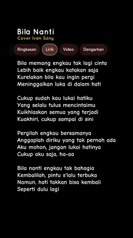 LIRIK LAGU BILA NANTI - NABILA MAHARANI (Pergilah engkau bersamanya | Cukup sudah kau lukai hatiku) Cover Ivan Sany #lyrics #liriklagu #liriklaguivankeun #ivansany #bilananti 