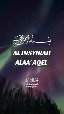 94 AL INSYIRAH (ASH SHARH) 🔊 ALAA' AQEL  #surahalinsyirah #alinsyirah #insyirah #surahashsharh #ashsharh #alaaaqel #quran #alquran #coran #benaziz #سورة_الشرح #الشرح #سورة_الانشراح #الانشراح #تلاوة_خاشعة #ارح_سمعك_بالقران #راحه_نفسيه #اللهم_صلى_على_نبينا_محمد #oops_alhamdulelah #بسم_الله_الرحمن_الرحيم #reupload #communityguidelines 