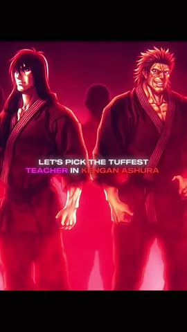 LETS PICK THE TUFFEST TEACHER! #kenganashura #nikotokita #aura #kureishimitsuyo #anime #kengan #edit #glazerout 