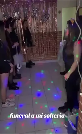 #despedida #funeral #adiosputeria #despedidadesoltera #fypシ゚viral #fyp 