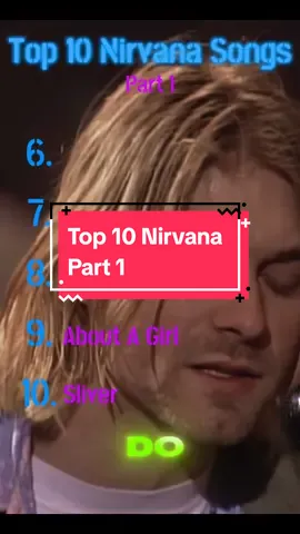 Top 10 Nirvana Songs Part 1 #nirvana #rock #grunge #top10 #ranking #kurtcobain #uk 
