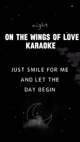 On the wings of love Karaoke #karaoke #karaoketiktok #onthewingsoflove #karaokechallenge #duet #fyp #foryou 